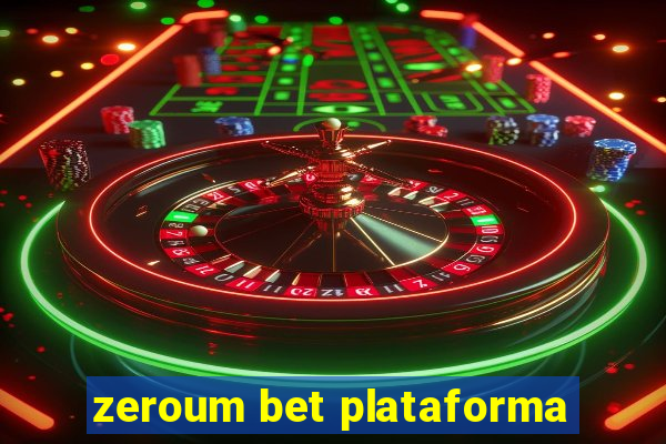 zeroum bet plataforma